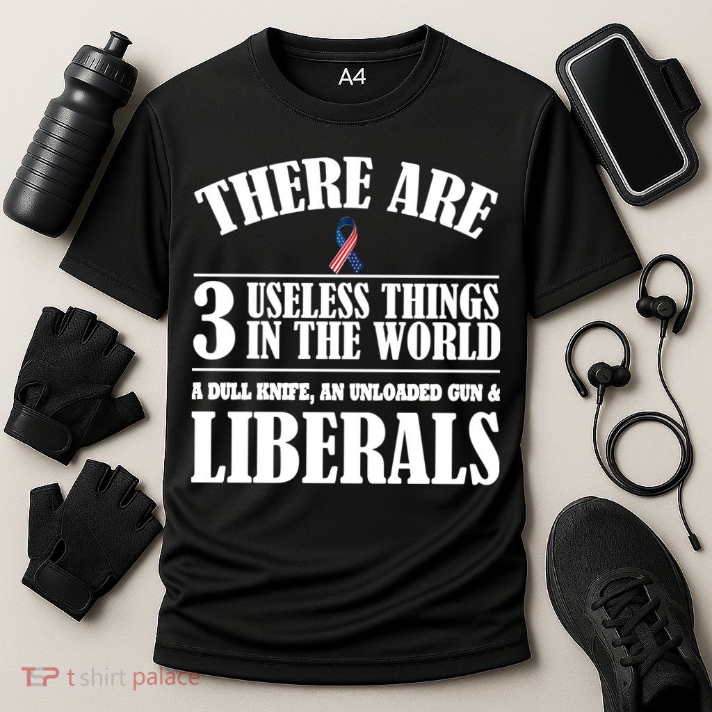 There Are 3 Useless Things In The World Performance Shirt