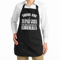 There Are 3 Useless Things In The World Apron