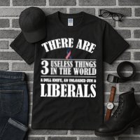 There Are 3 Useless Things In The World Tall T-Shirt