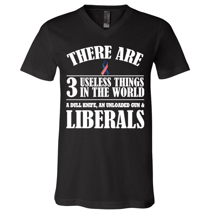 There Are 3 Useless Things In The World V-Neck T-Shirt