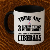 There Are 3 Useless Things In The World Mug