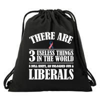There Are 3 Useless Things In The World Drawstring Bag