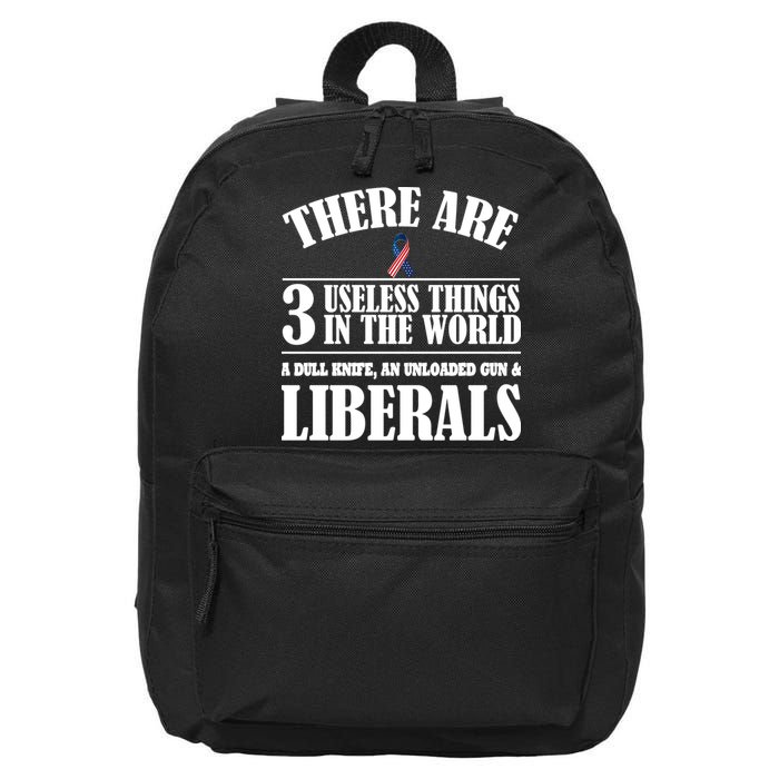 There Are 3 Useless Things In The World 16 in Basic Backpack