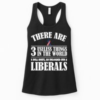 There Are 3 Useless Things In The World Womens Tank Top