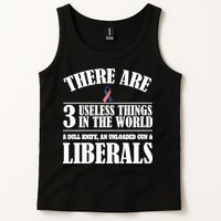 There Are 3 Useless Things In The World Tank Top