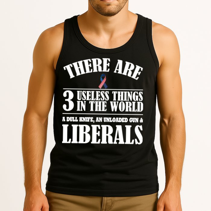 There Are 3 Useless Things In The World Tank Top