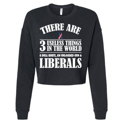 There Are 3 Useless Things In The World Cropped Pullover Crew