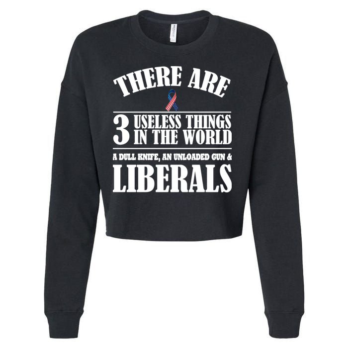 There Are 3 Useless Things In The World Cropped Pullover Crew