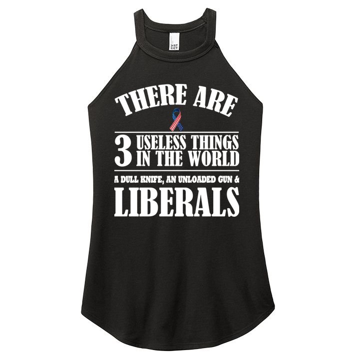 There Are 3 Useless Things In The World Women's Perfect Tri Rocker Tank