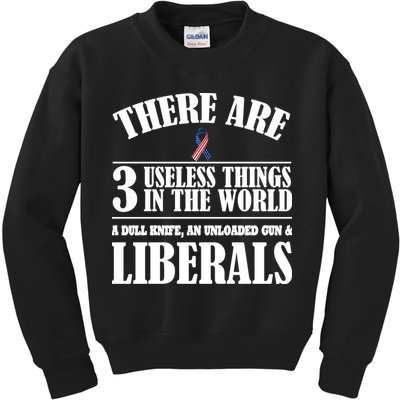There Are 3 Useless Things In The World Kids Sweatshirt