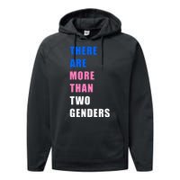 There Are More Than Two Genders Performance Fleece Hoodie