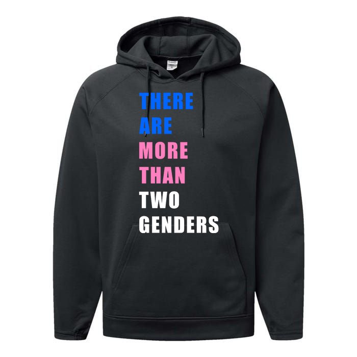 There Are More Than Two Genders Performance Fleece Hoodie