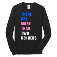 There Are More Than Two Genders Tall Long Sleeve T-Shirt