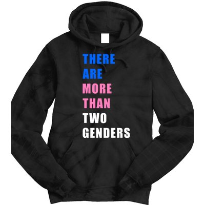 There Are More Than Two Genders Tie Dye Hoodie