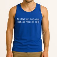 There Are People Outside Funny Meme Tank Top