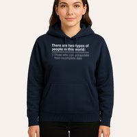 There Are Two Types Of People In This World Hoodie