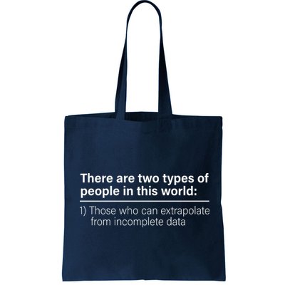 There Are Two Types Of People In This World Bag