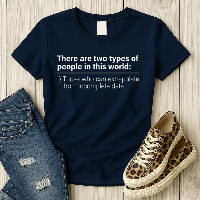 There Are Two Types Of People In This World Womens T-Shirt