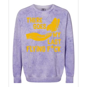 There Goes My Last Flying F*ck Colorblast Crewneck Sweatshirt