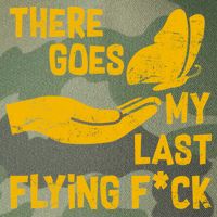 There Goes My Last Flying F*ck Legacy Tie Dye Trucker Hat