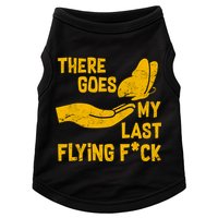 There Goes My Last Flying F*ck Doggie Tank