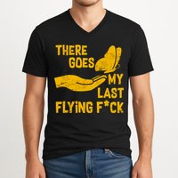 There Goes My Last Flying F*ck V-Neck T-Shirt