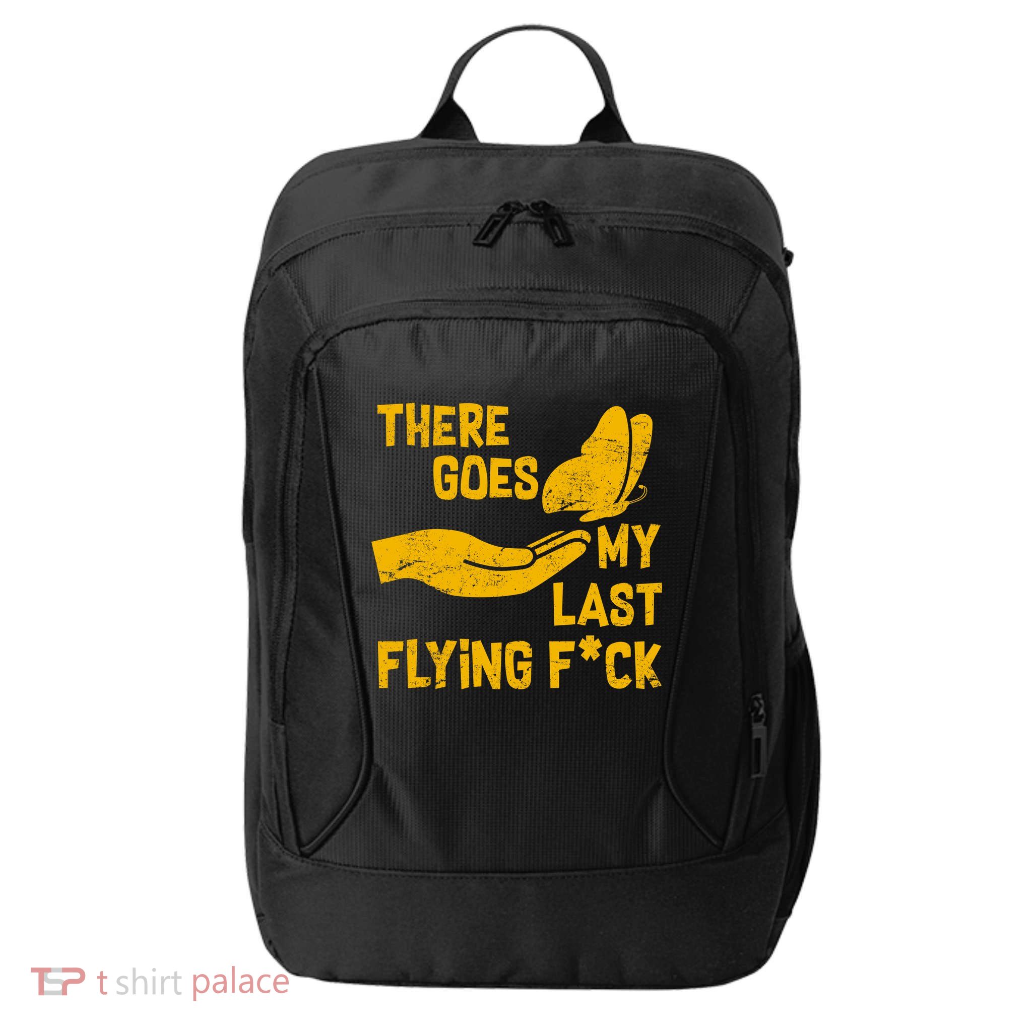 There Goes My Last Flying F*ck City Backpack