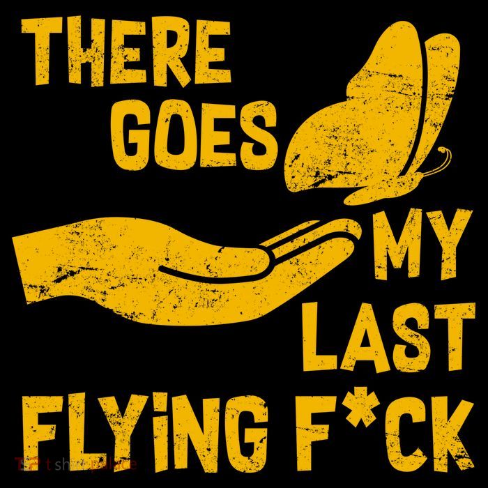 There Goes My Last Flying F*ck Button