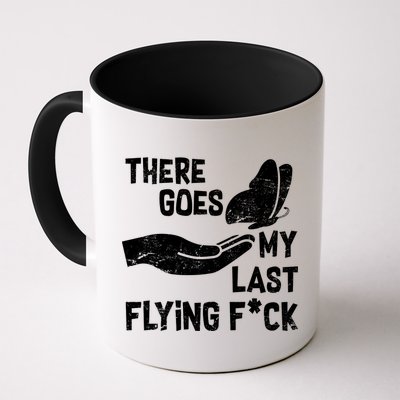 There Goes My Last Flying F*ck Mug