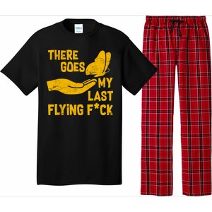 There Goes My Last Flying F*ck Pajama Set