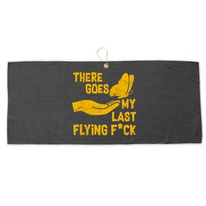 There Goes My Last Flying F*ck Large Microfiber Waffle Golf Towel