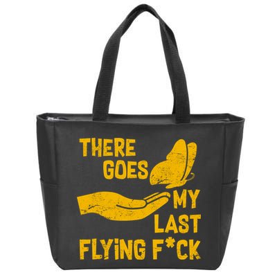 There Goes My Last Flying F*ck Zip Tote Bag
