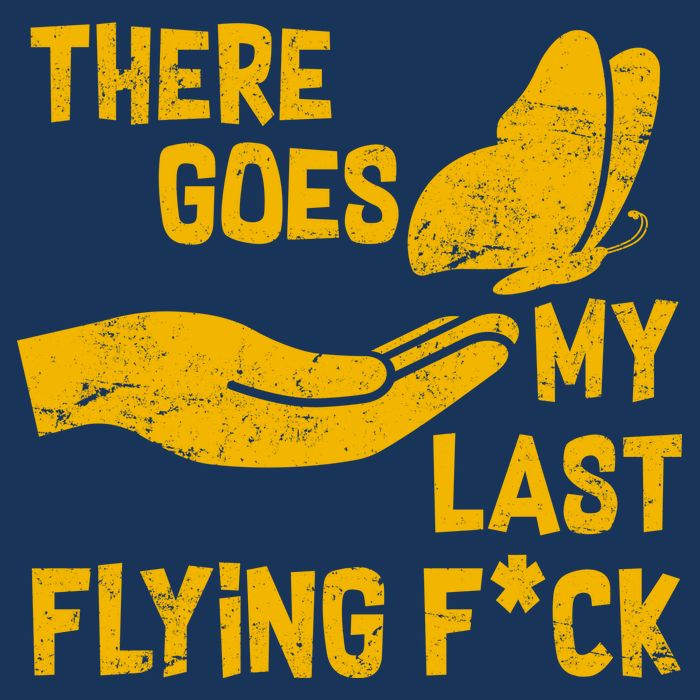 There Goes My Last Flying F*ck Infant Baby Jersey Bodysuit