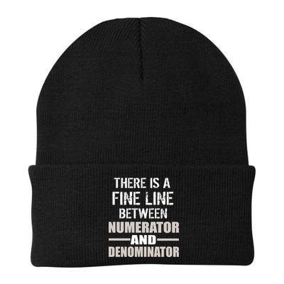 There Is A Fine Line Between Numerator And Denominator Beanie