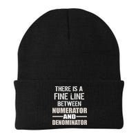 There Is A Fine Line Between Numerator And Denominator Knit Cap Winter Beanie