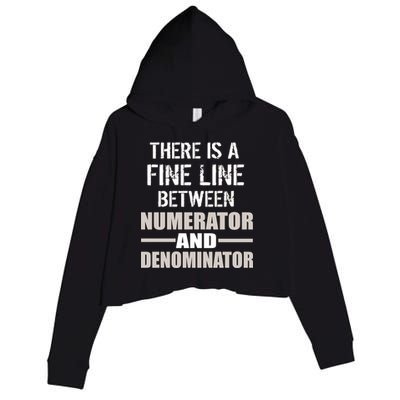 There Is A Fine Line Between Numerator And Denominator Crop Fleece Hoodie