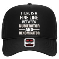 There Is A Fine Line Between Numerator And Denominator Trucker Hat