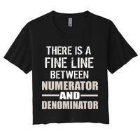 There Is A Fine Line Between Numerator And Denominator Crop Top
