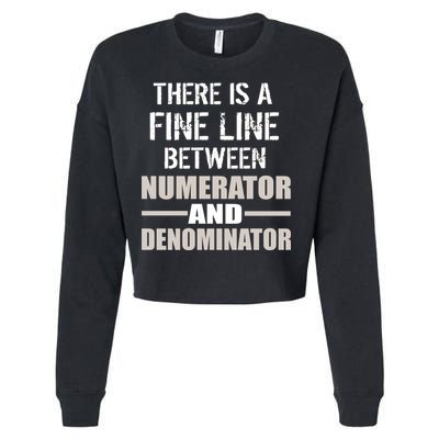 There Is A Fine Line Between Numerator And Denominator Cropped Pullover Crew