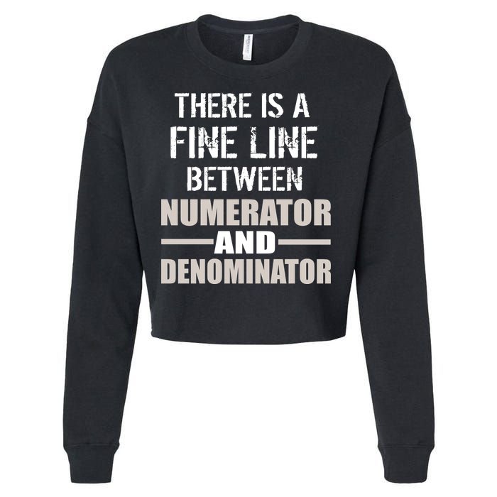 There Is A Fine Line Between Numerator And Denominator Cropped Pullover Crew