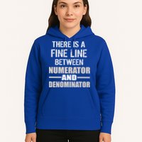 There Is A Fine Line Between Numerator And Denominator Hoodie