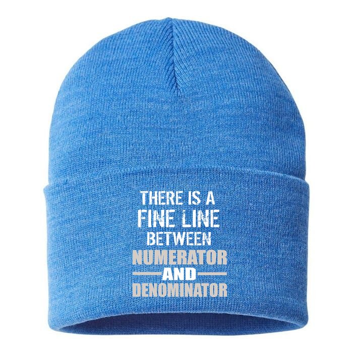 There Is A Fine Line Between Numerator And Denominator Sustainable Knit Beanie