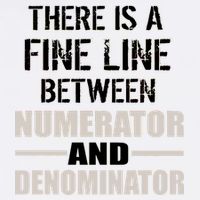 There Is A Fine Line Between Numerator And Denominator Garment-Dyed Sweatshirt