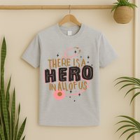 There Is A Hero In All Of Us Nurses Doctors T-Shirt