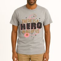 There Is A Hero In All Of Us Nurses Doctors Tall T-Shirt