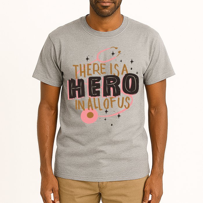 There Is A Hero In All Of Us Nurses Doctors Tall T-Shirt