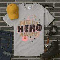 There Is A Hero In All Of Us Nurses Doctors Tall T-Shirt
