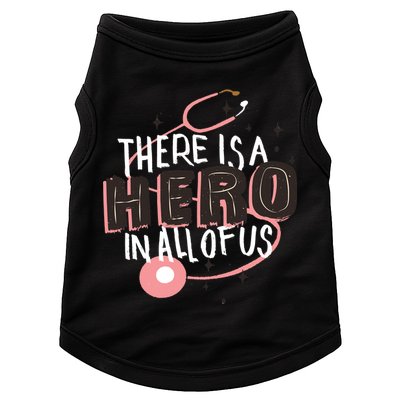 There Is A Hero In All Of Us Nurses Doctors Doggie Tank