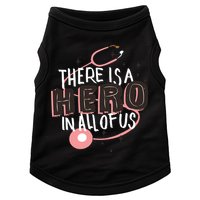 There Is A Hero In All Of Us Nurses Doctors Doggie Tank