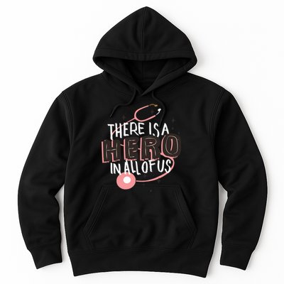 There Is A Hero In All Of Us Nurses Doctors Hoodie